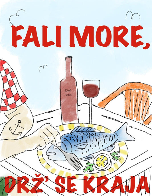 Majica kratkih rukava “Fali more drž’ se kraja”